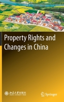 Property Rights and Changes in China 9811598843 Book Cover