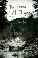 The Source of All Things: A Memoir 1439172978 Book Cover