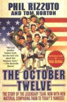 The October Twelve: Five Years of Yankee Glory 1949-1953 0312869916 Book Cover