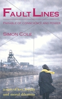 Fault Lines: a parable of conscience and power 106766940X Book Cover