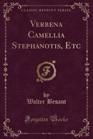 Verbena Camellia Stephanotis, Etc 1286513723 Book Cover