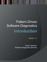 Pattern-Driven Software Diagnostics: An Introduction 1908043385 Book Cover