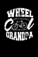 Wheel Cool Grandpa: College Ruled Lined Writing Notebook Journal, 6x9, 120 Pages 1712607960 Book Cover