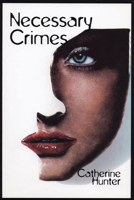 Necessary Crimes 1896239609 Book Cover