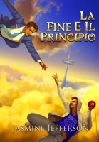 La fine e il principio: Stagione 1 B0BRLT2G7G Book Cover