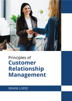 Principles of Customer Relationship Management 1647289084 Book Cover