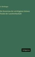 Die Kenntniss der wichtigsten kleinen Feinde der Landwirthschaft 3386419836 Book Cover