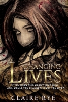 Changing Lives 1535481188 Book Cover