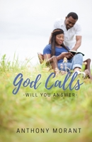 God Calls 1515309657 Book Cover