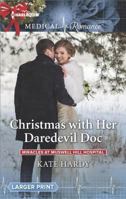 Christmas With Her Daredevil Doc 0373215649 Book Cover