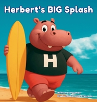 Herbert's BIG Splash B0FW8PPWT9 Book Cover