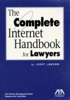 The Complete Internet Handbook for Lawyers 1570736405 Book Cover