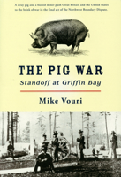 The Pig War: Standoff at Griffin Bay 1638640025 Book Cover