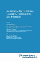 Sustainable Development: Concepts, Rationalities and Strategies 0792348842 Book Cover