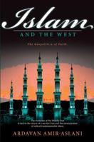 Islam and the West: Wars of the Gods. The Geopolitics of Faith 1936274507 Book Cover