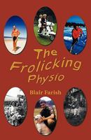 The Frolicking Physio 1426960514 Book Cover