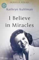 I Believe in Miracles B0007E9I66 Book Cover