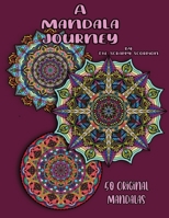 A Mandala Journey: Adult Coloring Book Volume 1 B0BRGXLKSP Book Cover