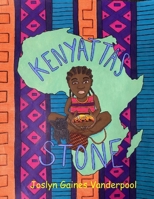 Kenyatta's Stone 1941859860 Book Cover