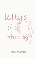 Letters of Infertility B0CPJVSHYZ Book Cover