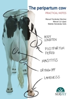 The Peripartum Cow: Practical Notes (Hb 2013) 8494244965 Book Cover