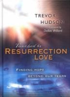 Touched by Resurrection Love 1868236714 Book Cover
