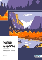 Vieux Grizzly 2383513326 Book Cover