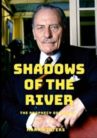 Shadows of the River: The Prophecy of Powell 1326790293 Book Cover