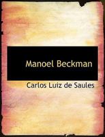 Manoel Beckman 0353947067 Book Cover