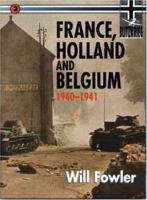 France, Holland, and Belgium (Blitzkrieg Campaigns Series #2) 071102944X Book Cover