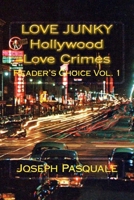 Hollywood Love Crimes: Reader's Choice Vol. I 1499136013 Book Cover