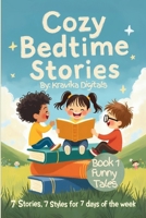 Cozy Bedtime Stories(Book 1- Funny Stories): 7 Stories in 7 different illustration styles for a week full of fun (Bumble & Stumble) 9334340002 Book Cover