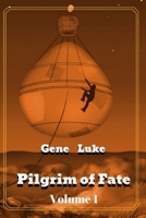Pilgrim of Fate: The Holy Trail of Brother Samuilo 1941254055 Book Cover