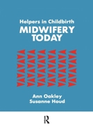 Helpers In Childbirth: Midwifery Today: Midwifery Today (Series in Health Care for Women) 1560320362 Book Cover