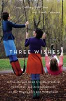 Three Wishes 0316079065 Book Cover