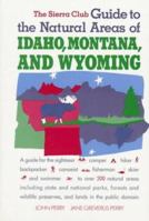 SC-GD NAT AREAS/IDAHO,MO (Sierra Club Guides to the Natural Areas of the United States) 0871567814 Book Cover