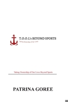 T.O.O.L's Beyond Sports 0578709740 Book Cover