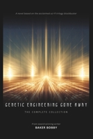Genetic Engineering Gone Awry B0DZF6T5DY Book Cover
