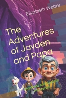 The Adventures of Jayden and Papa: Amethyst and Ancient Mysteries B0DSQ7R8K9 Book Cover
