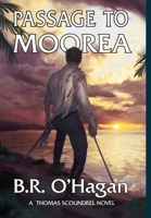 Passage to Moorea 1734226390 Book Cover