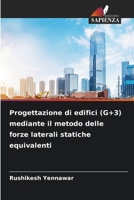 Progettazione di edifici (G+3) mediante il metodo delle forze laterali statiche equivalenti (Italian Edition) 6207054067 Book Cover