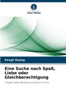 Eine Suche nach Spaß, Liebe oder Gleichberechtigung (German Edition) 6208334012 Book Cover