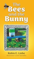 The Bees and the Bunny B0FDXKSD8Z Book Cover