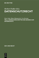 Einzelvorschriften des Bundes zum Datenschutz (Edv Und Recht, 10) 3112311140 Book Cover
