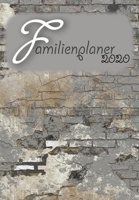 Familienplaner: 2020 I Wochenplaner I 4 Spalten I A5 I Einkaufsliste I To Do Liste I Kochplan I Ferien I Jahresübersichten I Geschenkidee Eltern, Oma, ... Erzieher I Motiv: Steinmauer (German Edition) 1696735807 Book Cover