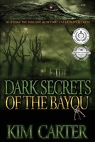 Dark Secrets of the Bayou 1947140124 Book Cover