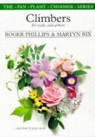 Climbers for Walls and Arbors and How to Grow Them (The Pan Plant Chooser Series) 033035549X Book Cover