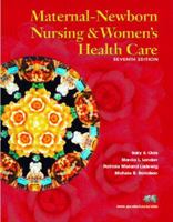 Maternal-Newborn Nursing and Women's Health Care 0130990094 Book Cover