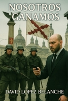 Nosotros Ganamos: Edición Color (Spanish Edition) B0F9QH225B Book Cover