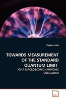 Towards Measurement of the Standard Quantum Limit 3639134125 Book Cover